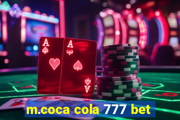 m.coca cola 777 bet